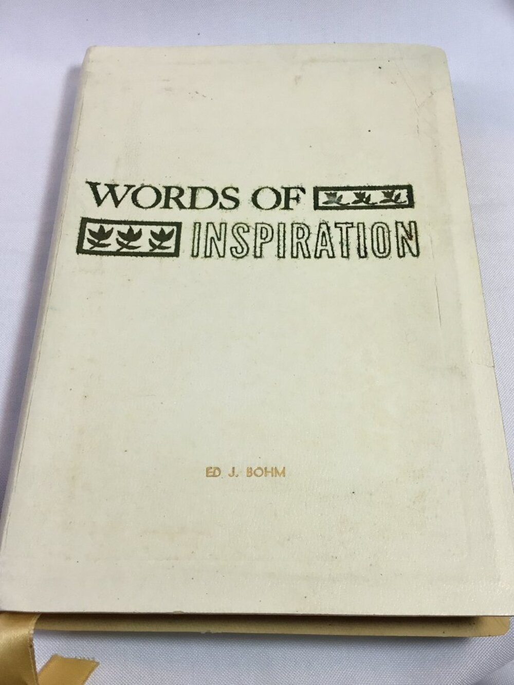 Words Of Inspiration 1963 Writings From The Past To Brighten The Present Leather